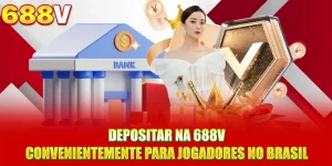 Retirar da 688V rapidamente para jogadores no Brasil