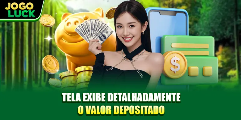Tela exibe detalhadamente o valor depositado